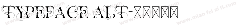 Typeface Alt字体转换